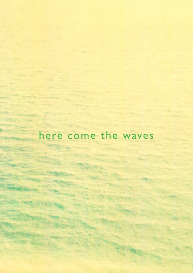 the waves